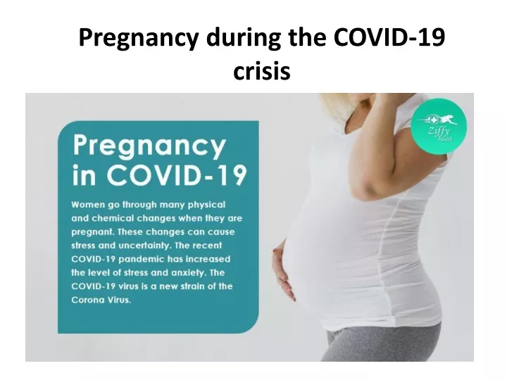 pregnancy during the covid 19 crisis