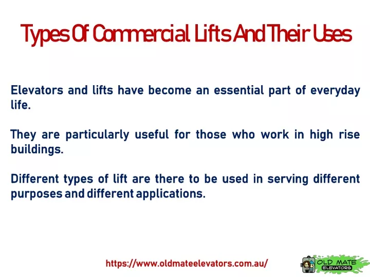 types of commercial lifts and their uses