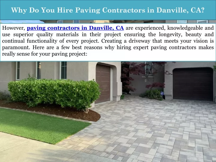 why do you hire paving contractors in danville ca