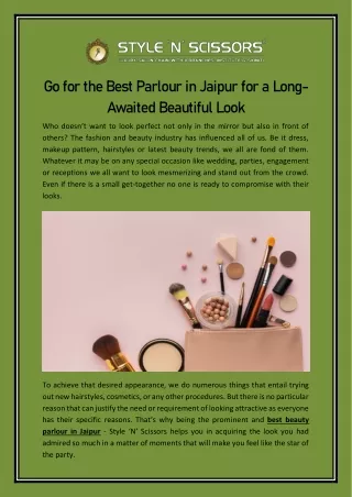 go for the best parlour in jaipur for a long