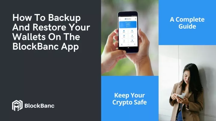 how to backup and restore your wallets on the blockbanc app