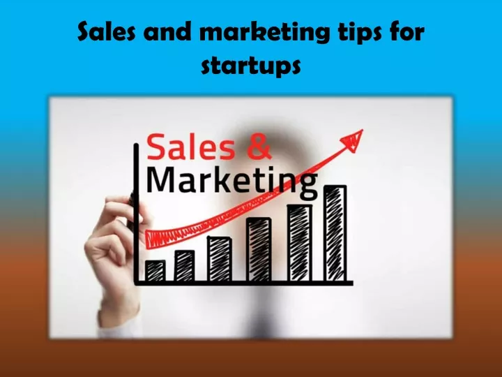 sales and marketing tips for startups