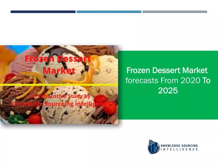 frozen dessert market forecasts from 2020 to 2025
