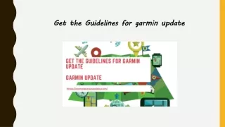 Get the Guidelines for garmin update