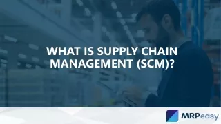 what is supply chain management scm