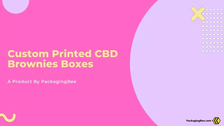 custom printed cbd brownies boxes