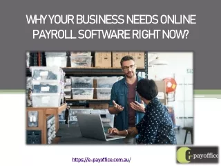 Why Your Business Needs Online Payroll Software Right Now?