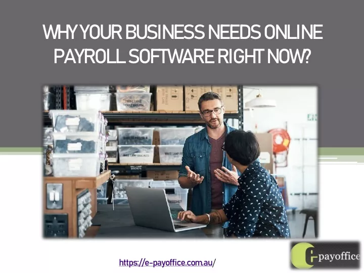 why your business needs online payroll software