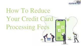 How To Reduce Your Credit Card Processing Fees
