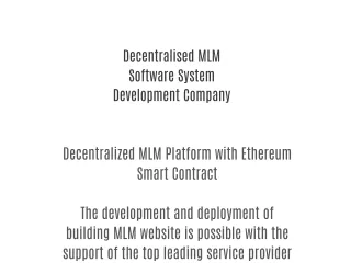 Decentralised MLM Software System Development Company