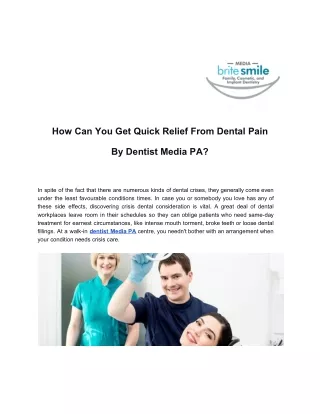 How Can You Get Quick Relief From Dental Pain By Dentist Media PA?