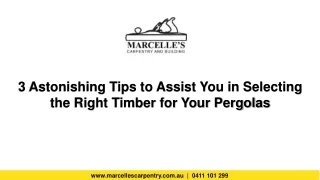 3 astonishing tips to assist you in selecting the right timber for your pergolas