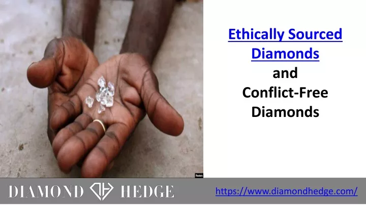 ethically sourced diamonds and conflict free