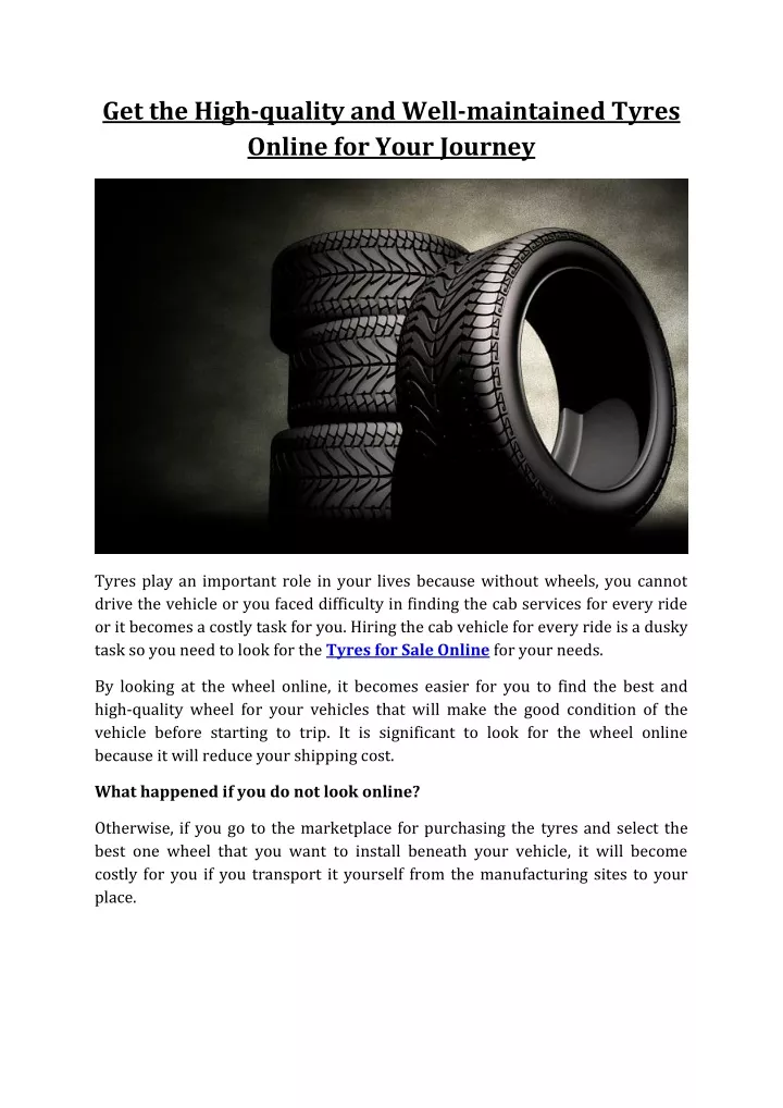 get the high quality and well maintained tyres