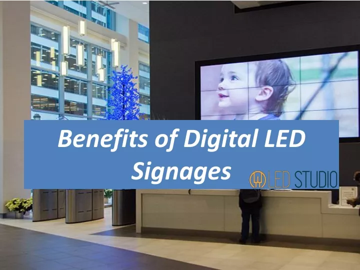 benefits of digital led signages