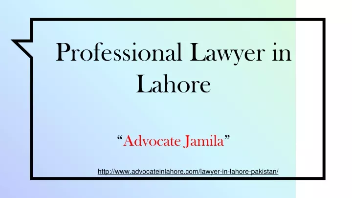 professional lawyer in lahore advocate jamila