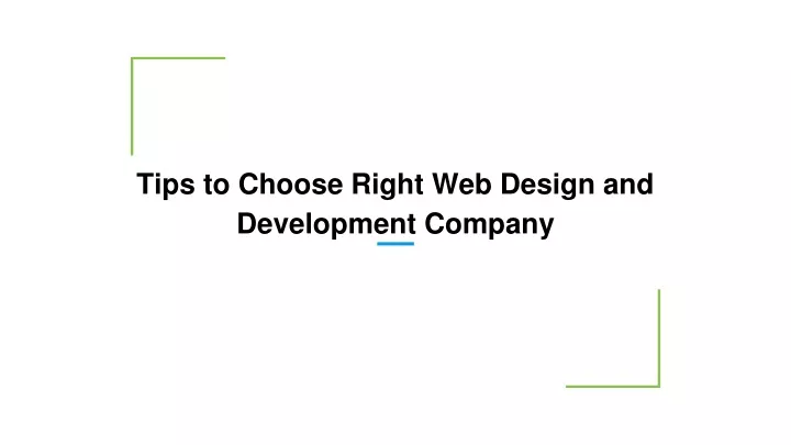 tips to choose right web design and development company