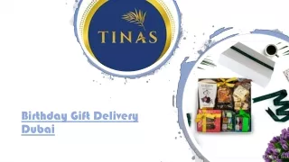 Birthday Gift Delivery Dubai | Online Birthday Gifts in Dubai, Abu Dhabi and Sharjah | TINAS