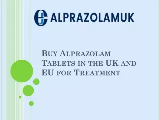 Buy Alprazolam Tablets in the UK and EU for Treatment
