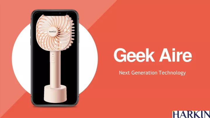 geek aire next generation technology