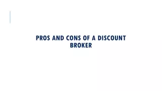 pros and cons of a discount broker