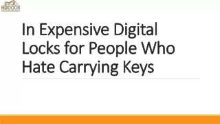 Inexpensive Digital Locks for People Who Hate Carrying Keys