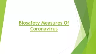 The Biosafety Measures Of Coronavirus As Suggested By The WHO