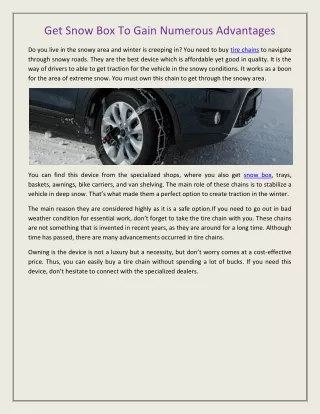 get snow box to gain numerous advantages