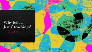 why follow jesus teachings