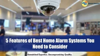 5 Features of Best Home Alarm Systems You Need to Consider