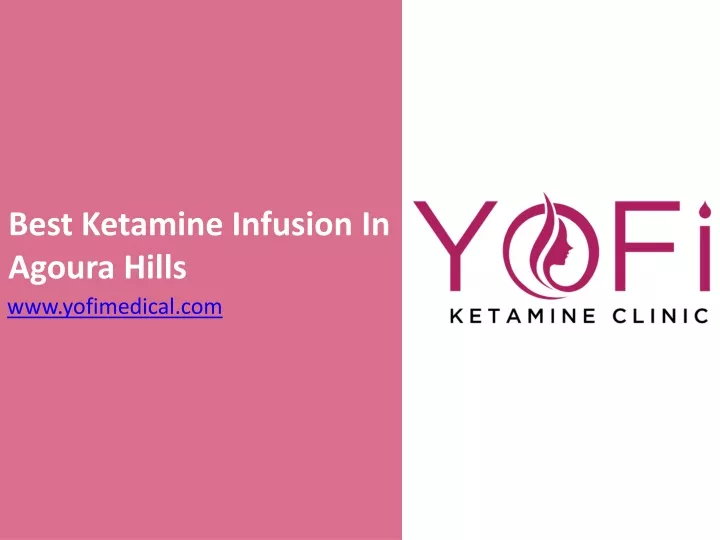 best ketamine infusion in agoura hills