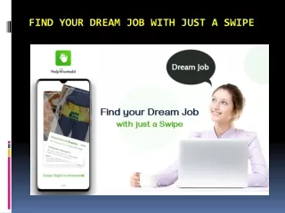 Find your Dream Job with just a Swipe
