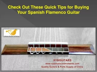 Check Out These Quick Tips for Buying Your Spanish Flamenco Guitar