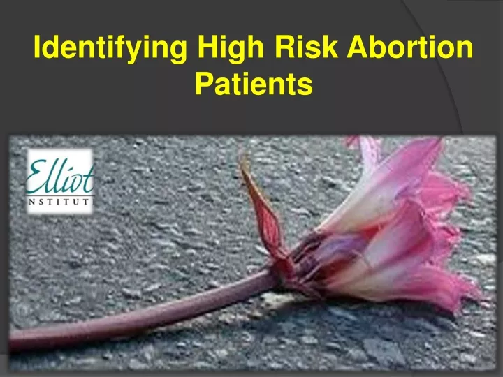 identifying high risk abortion patients