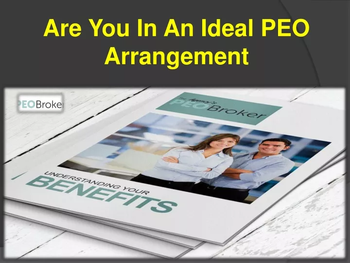 are you in an ideal peo arrangement