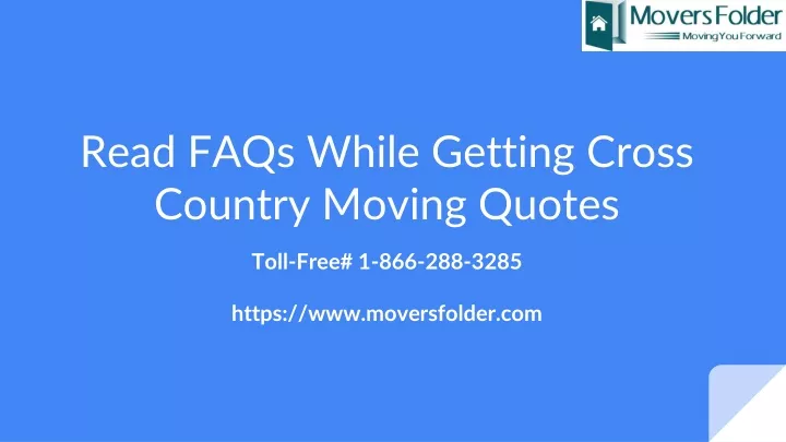 read faqs while getting cross country moving quotes