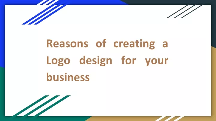 reasons of creating a logo design for your business