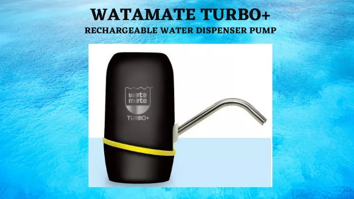 watamate turbo rechargeable water dispenser pump