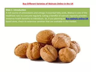 Buy Different Varieties of Walnuts Online in the UK
