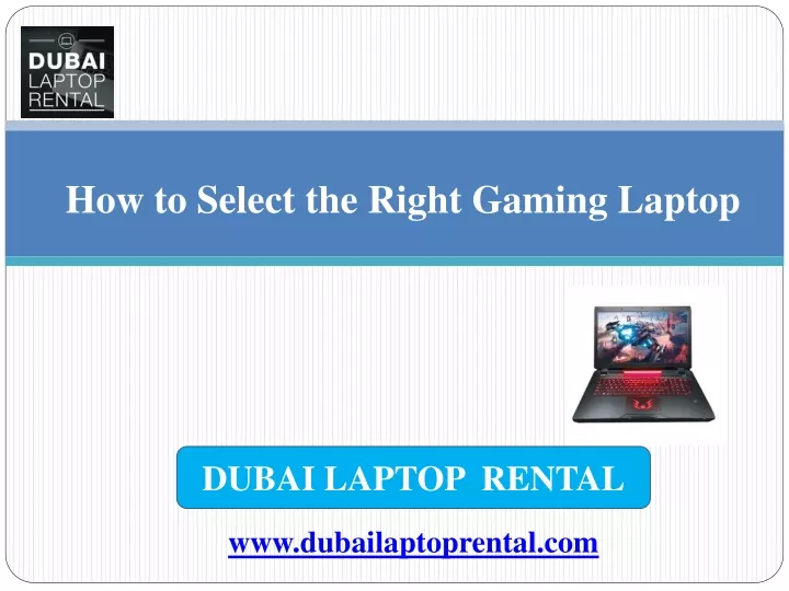 how to select the right gaming laptop