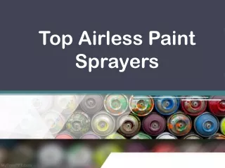 Top And Best Airless Paint Sprayers - Paint Sprayers