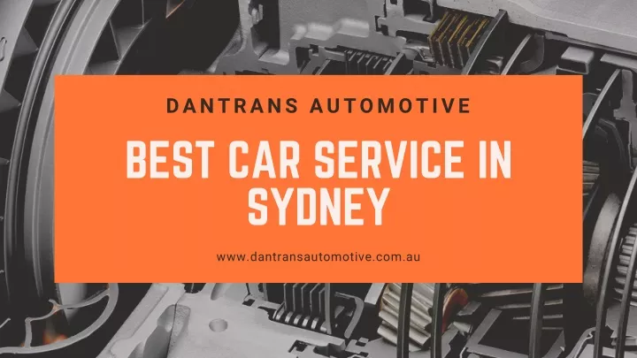 dantrans automotive best car service in sydney