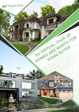 How 3D Virtual Tour of Homes Are Worth for Home Buyer ?