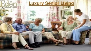 Luxury Old Age Homes In India | Senior living apartments in Dehradun | Luxury senior living | Eden Seniors
