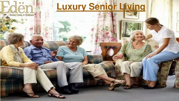 luxury senior living
