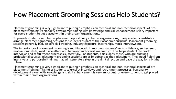 how placement grooming sessions help students
