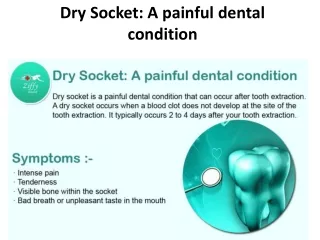 Dry Socket: A painful dental condition