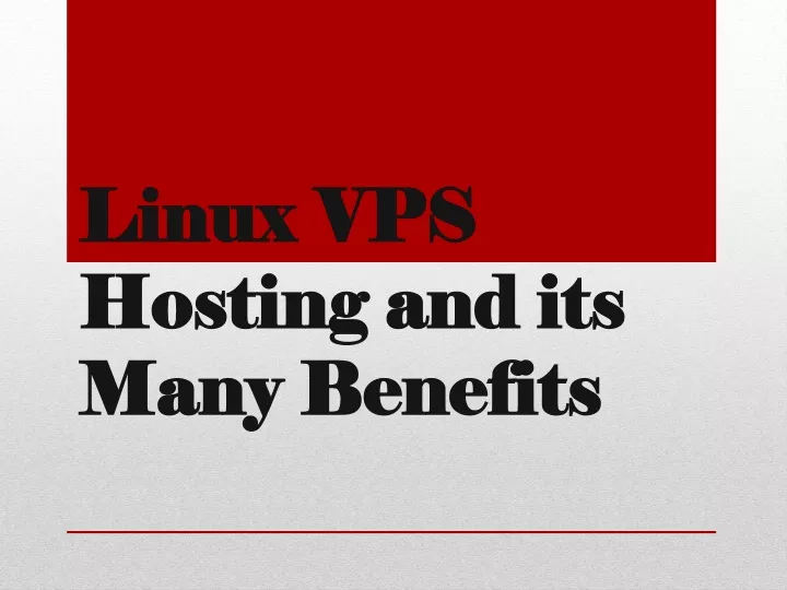 linux vps hosting and its many benefits
