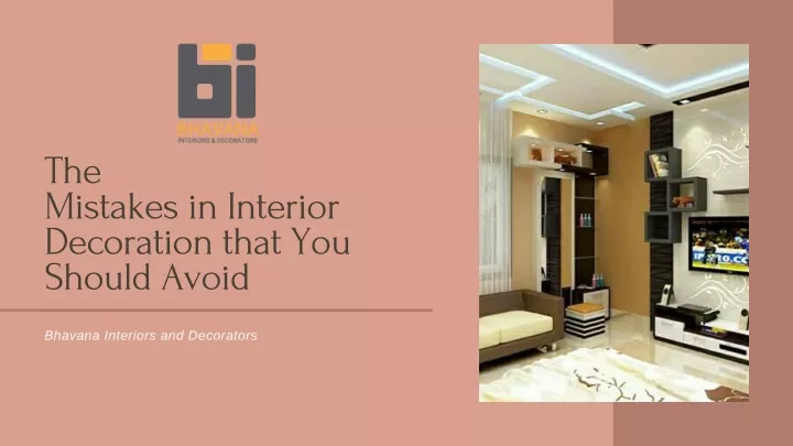 the mistakes in interior decoration that
