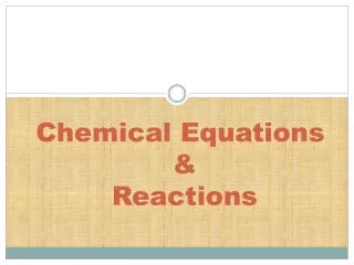 Chemical Reactions and Equations